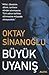 Büyük Uyanış by Oktay Sinanoğlu