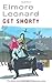 Get Shorty (Chili Palmer, #1)