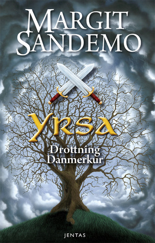 Yrsa, Hin Gleymda Drottning Danmerkur (Hardcover)