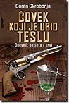 Čovek koji je ubio Teslu by Goran Skrobonja