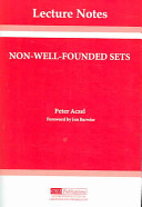 Non-Well-Founded Sets (Volume 14) (Lecture Notes)
