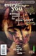 Everything You Always Wanted to Know About Dreams...But Were Afraid to Ask