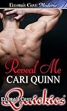 Reveal Me by Cari Quinn