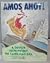 Amos, Ahoy!: A Couch Adventure on Land and Sea