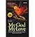 My God My Love. Merindukan Sang Illahi dengan Kasih dan Cinta.