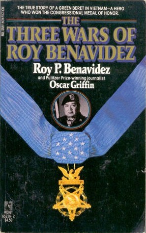 The Three Wars of Roy Benavidez (Mass Market Paperback)