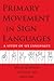 Primary Movement in Sign Languages: A Study of Six Languages
