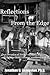 Reflections from the Edge: Two decades of essays on race, culture and politics from a young southern writer 