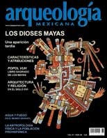 Los dioses mayas (Arqueología Mexicana, noviembre-diciembre 2007, Volumen XV, n. 88)