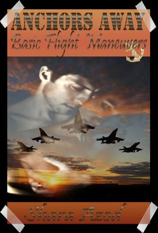 Basic Flight Maneuvers (Anchor's Away #3)