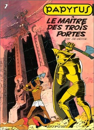 Le Maître des trois portes (Papyrus, #2)