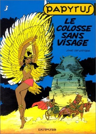 Le Colosse sans visage (Papyrus, #3)