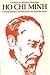 Ho Chi Minh: A biographical Introduction (Leaders of Modern Thought)