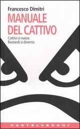 Manuale del cattivo (Paperback)