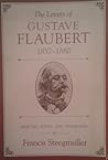 The Letters of Gustave Flaubert, 1857-1880