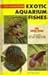 Exotic Aquarium Fishes by William T. Innes