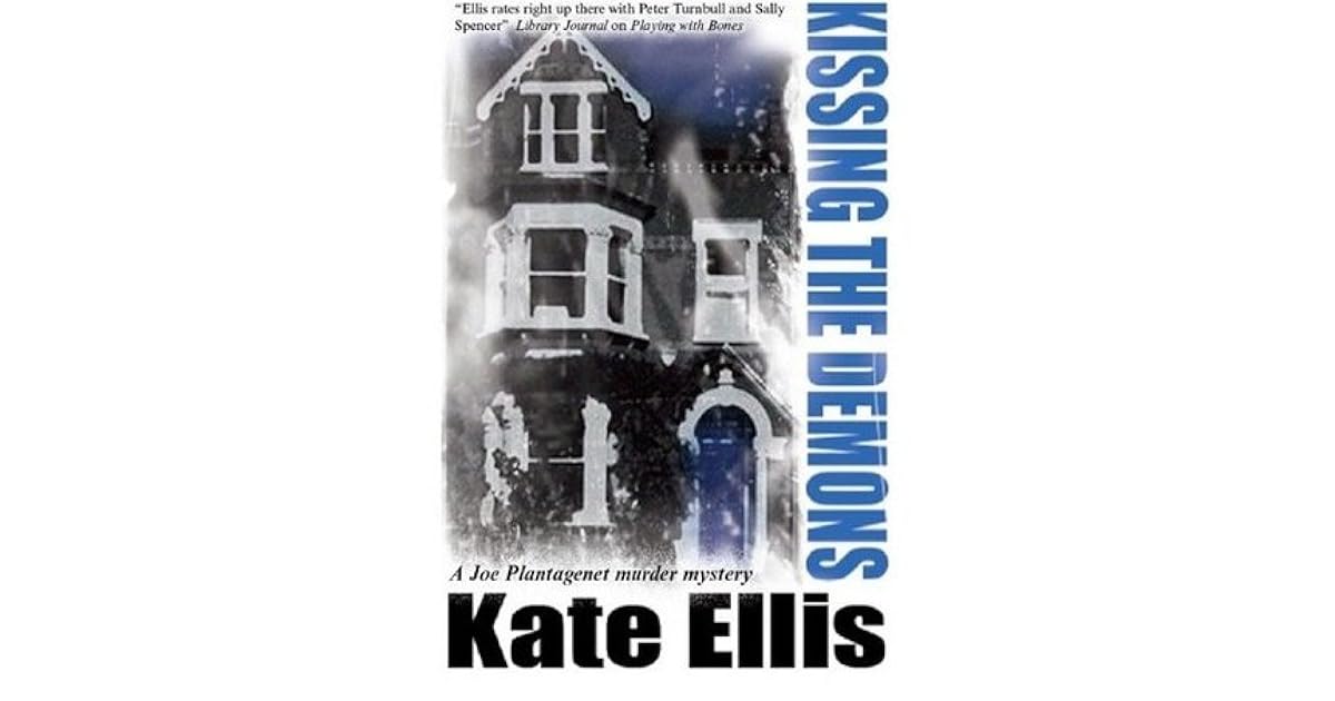 Kissing the Demons (Joe 3) by Kate Ellis