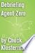 Debriefing Agent Zero: An Essay from Chuck Klosterman IV (Chuck Klosterman on Sports)