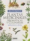 Plantas medicinales, aromaticas y culinarias. Aplicaciones y efectos
