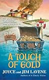 A Touch of Gold by Joyce Lavene