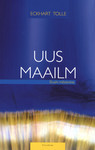 Uus maailm: Elusi...
