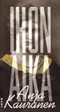 Ihon aika (Finnish Edition)