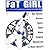 FaT GiRL by The FaT GiRL Collective