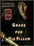 Grass for His Pillow by Lian Hearn