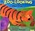 Zoo-Looking
