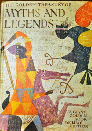 Golden Treasury of Myths and Legends Adapted from the World's Great Classics (Hardcover)
