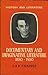Documentary and Imaginative Literature, 1880-1920 by J.A.V. Chapple