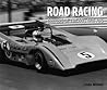 Road Racing, Drivers of the 60's and 70's Road Racing, Drivers of the 60's and 70's