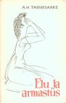 Elu ja armastus (Hardcover)