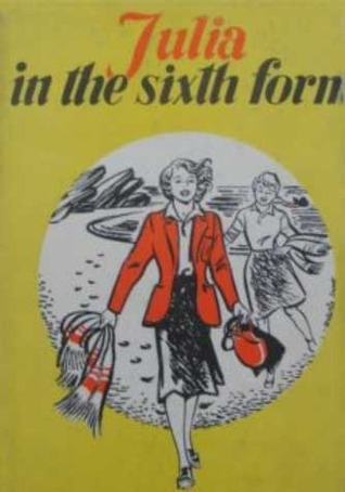 Julia in the Sixth Form (Julia, #2)