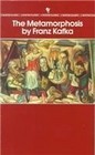 The Metamorphosis by Franz Kafka The Metamorphosis by Franz Kafka