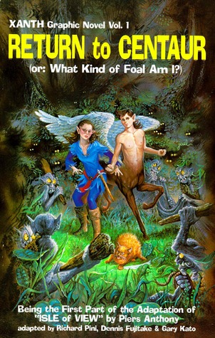Xanth Graphic Novel, Vol 1 - Return to Centaur