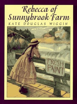 Rebecca of Sunnybrook Farm (Books of Wonder)