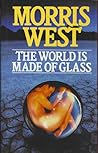 The World is Made of Glass
