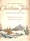 The Golden Book Of Christmas Tales: Legends From Many Lands