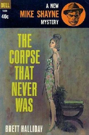The Corpse That Never Was (Mike Shayne)