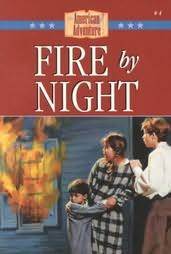 Fire by Night (The American Adventure, #4)