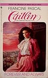 Forever and Always (Caitlin: Forever Trilogy #2) Forever and Always (Caitlin: Forever Trilogy #2)