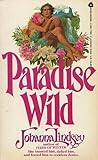 Paradise Wild by Johanna Lindsey