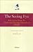 The Seeing Eye: Selections ...