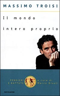 Il mondo intero proprio. Pensieri e battute (Mass Market Paperback)