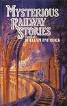 Mysterious Railway Stories Mysterious Railway Stories