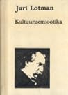 Kultuurisemiootika: Tekst, kirjandus, kultuur (Estonian Edition) Kultuurisemiootika: Tekst, kirjandus, kultuur (Estonian Edition)