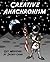 Creative Anachronism (Get Medieval, Volume 3)