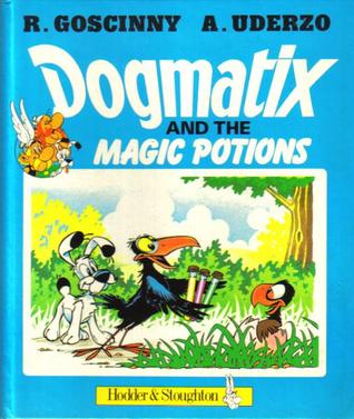 Dogmatix and the Magic Potions (Paperback)