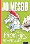 Doktor Proktors prompepulver by Jo Nesbø